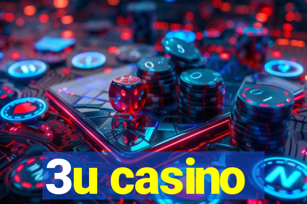 3u casino